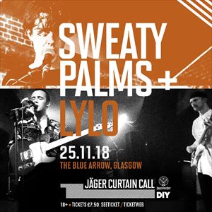 Jager Curtain Call: Sweaty Palms + Lylo Jager Curtain Call: Sweaty Palms + Lylo