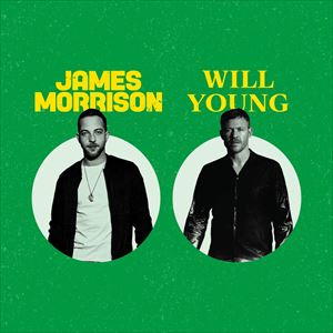 James Morrison And Will Young