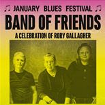 January Blues Festival - BAND OF FRIENDS