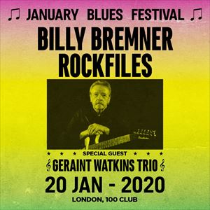 January Blues Festival - BILLY BREMNER'S ROCKFILES January Blues Festival - BILLY BREMNER'S ROCKFILES