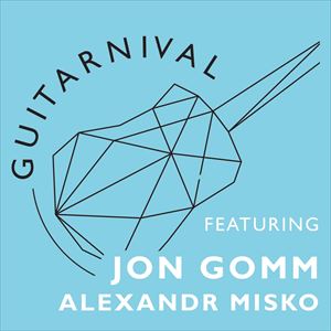 Jon Gomm's Guitarnival Jon Gomm's Guitarnival