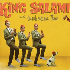 KING SALAMI & THE CUMBERLAND 3 KING SALAMI & THE CUMBERLAND 3