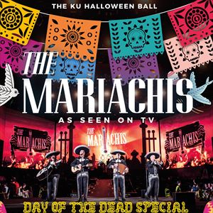 KU Halloween Ball with The Mariachis KU Halloween Ball with The Mariachis