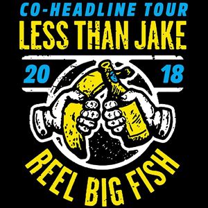 Less Than Jake & Reel Big Fish Less Than Jake & Reel Big Fish