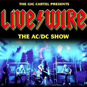 Livewire - The AC/DC Show The Assembly Tickets | Livewire - The AC/DC ...