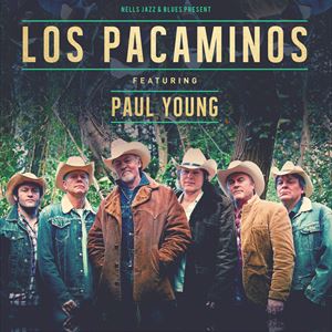 Los Pacaminos feat. Paul Young Los Pacaminos feat. Paul Young