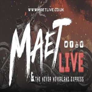 Maet live and the Never Neverland Express Maet live and the Never Neverland Express