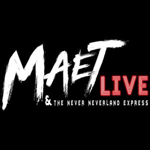 Maet Live & The Neverland Express Maet Live & The Neverland Express