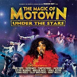 Magic Of Motown Under The Stars Magic Of Motown Under The Stars