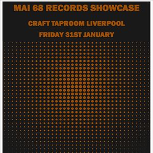 Mai 68 Showcase @ Craft Taproom Liverpool Mai 68 Showcase @ Craft Taproom Liverpool