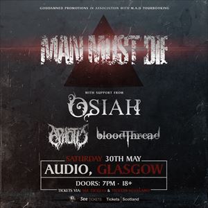 Man Must Die & Osiah | Glasgow Man Must Die & Osiah | Glasgow