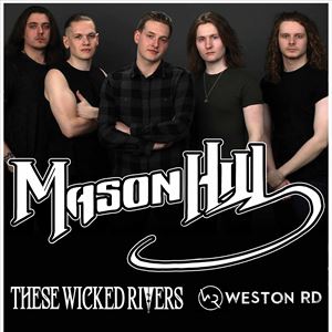Mason Hill plus guests Mason Hill plus guests