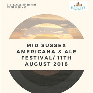 Mid Sussex Americana & Ale Festival Mid Sussex Americana & Ale Festival