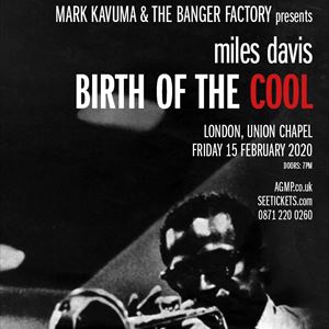 MILES DAVIS 'Birth of the Cool'' MARK KAVUMA MILES DAVIS 'Birth of the Cool'' MARK KAVUMA