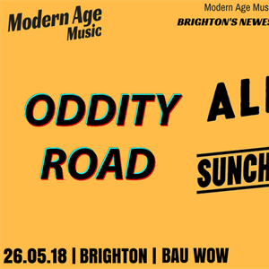 Modern Age Brighton w/ Oddity Road Modern Age Brighton w/ Oddity Road