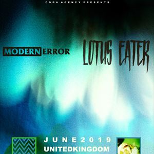 MODERN ERROR + LOTUS EATER MODERN ERROR + LOTUS EATER