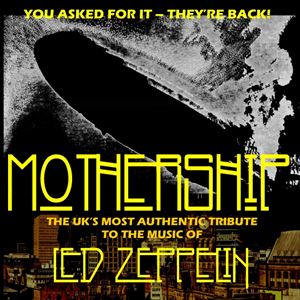 Mothership - Tribute to Led Zeppelin Mothership - Tribute to Led Zeppelin