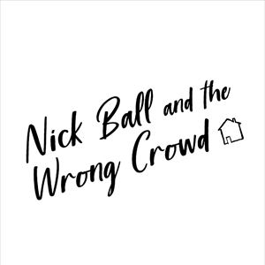 Nick Ball & The Wrong Crowd @ Jimmy's Nick Ball & The Wrong Crowd @ Jimmy's