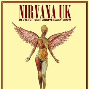 Nirvana UK - In Utero 25th Anniversary Show Nirvana UK - In Utero 25th Anniversary Show
