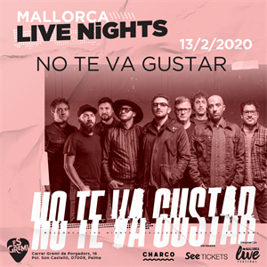 No Te Va Gustar \ \ \ Mallorca Live Nights No Te Va Gustar \ \ \ Mallorca Live Nights