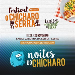 NOITES DO CHICHARO // Festival O CHICHARO DA SERRA NOITES DO CHICHARO // Festival O CHICHARO DA SERRA