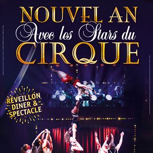 Nouvel an avec les Stars du Cirque | Biarritz Nouvel an avec les Stars du Cirque | Biarritz