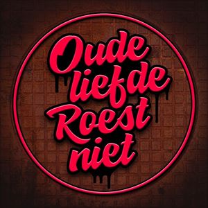 Oude Liefde Roest Niet Oude Liefde Roest Niet