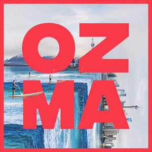 OZMA « HYPERLAPSE » OZMA « HYPERLAPSE »