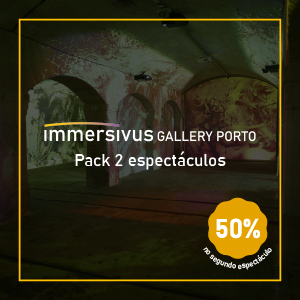 Pack 2 Eventos Immersivus Gallery Porto
