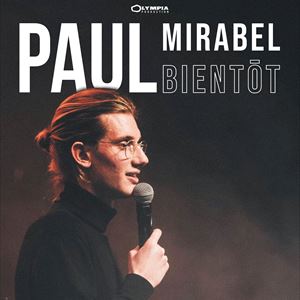 Paul Mirabel - Bientôt Paul Mirabel - Bientôt