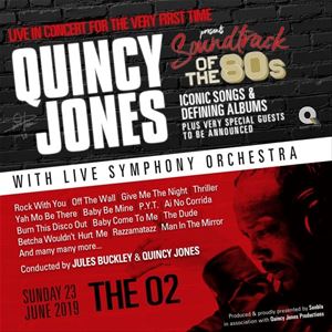 Quincy Jones: Soundtrack of the 80s and more Quincy Jones: Soundtrack of the 80s and more