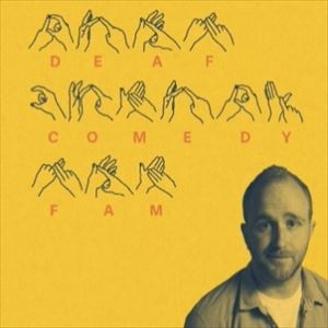 Ray Bradshaw: Deaf Comedy Fam Ray Bradshaw: Deaf Comedy Fam