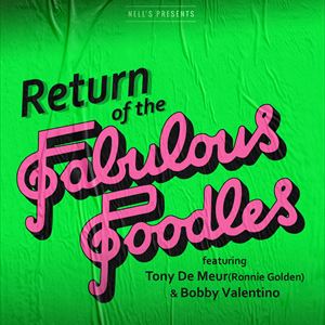 Return of the Fabulous Poodles Return of the Fabulous Poodles
