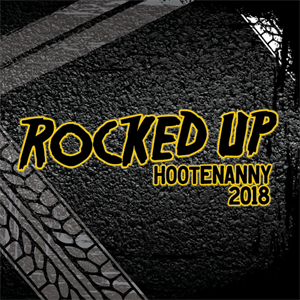 Rocked Up Hootenanny 2018 Rocked Up Hootenanny 2018