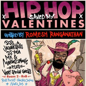 Romesh Ranganathan's HipHop Saved My Valentines Romesh Ranganathan's HipHop Saved My Valentines