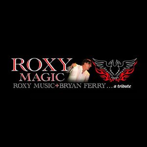 ROXY MAGIC | Tribute to ROXY MUSIC and BRYAN FERRY ROXY MAGIC | Tribute to ROXY MUSIC and BRYAN FERRY
