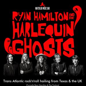 Ryan Hamilton & The Harlequin Ghosts Ryan Hamilton & The Harlequin Ghosts