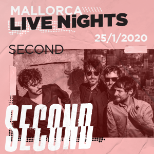 Second \ \ \ Mallorca Live Nights Second \ \ \ Mallorca Live Nights