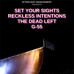 Set Your Sights/Reckless Intentions & Guests Set Your Sights/Reckless Intentions & Guests