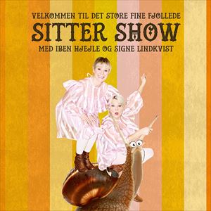 SITTER-SHOW I SNEGLETEMPO SITTER-SHOW I SNEGLETEMPO