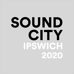 Sound City Ipswich 2020