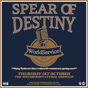 Spear Of Destiny 'World Service 35th Anniversary' Spear Of Destiny 'World Service 35th Anniversary'