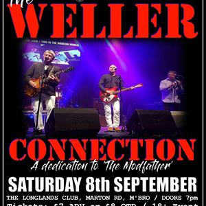 Special Brew presents . . . THE WELLER CONNECTION Special Brew presents . . . THE WELLER CONNECTION