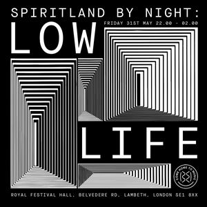 Spiritland by Night: Low Life Spiritland by Night: Low Life