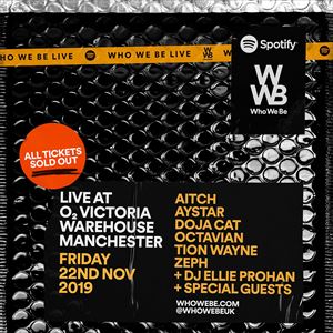 Spotify Presents: Who We Be Live Spotify Presents: Who We Be Live