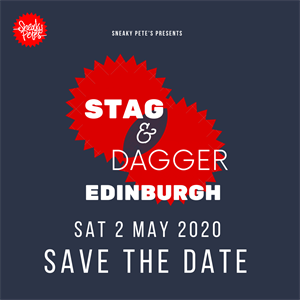 Stag And Dagger Edinburgh 2020 Stag And Dagger Edinburgh 2020