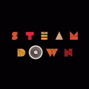 Stepping Tiger Presents Steam Down Stepping Tiger Presents Steam Down