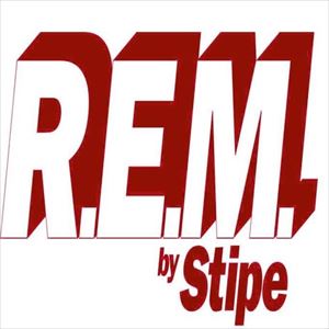 Stipe - A Tribute to REM Stipe - A Tribute to REM