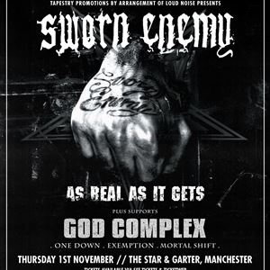 Sworn Enemy, God Complex + Supports - Manchester Sworn Enemy, God Complex + Supports - Manchester