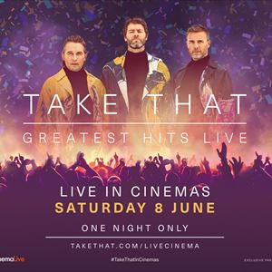 Take That: Greatest Hits Live Stream Take That: Greatest Hits Live Stream